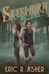 Skysworn: A Steamborn Novel