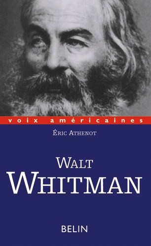 Eric Athenot - Walt Whitman. Poete-Cosmos.