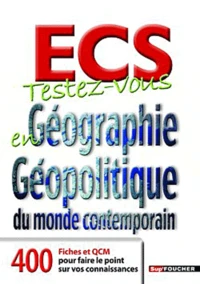 Testez-vous en Géographie et Géopolitique du monde contemporain ECS