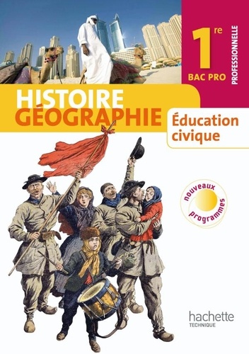 Eric Aujas et Michel Casta - Histoire géographie 1e Bac pro - Education civique.