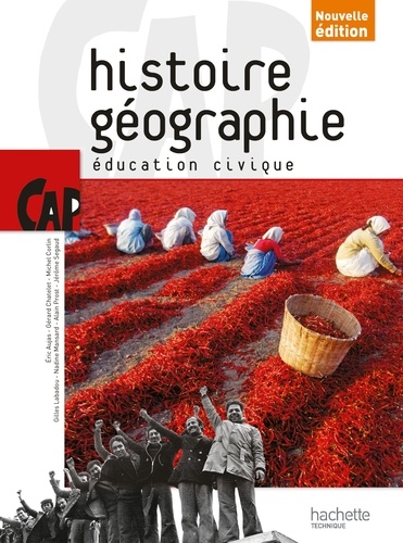 Eric Aujas et Gérard Chatelet - Histoire Géographie Education Civique CAP.