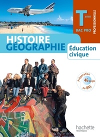 Eric Aujas et Michel Corlin - Histoire géographie Education civique Term Bac Pro - Elève Grand format.