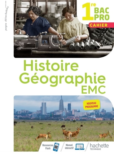 Eric Aujas et Isabelle Fira - Histoire-Géographie-EMC 1re Bac Pro - Cahier.