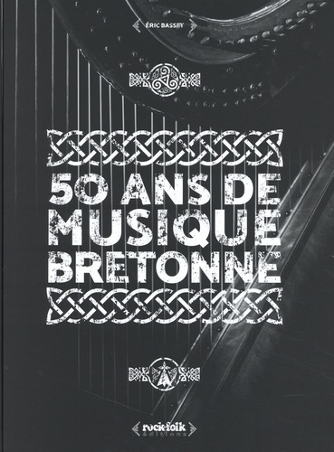 Eric Basset - 50 ans de musique bretonne.