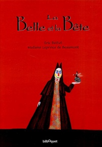 Eric Battut - La Belle et la Bête.
