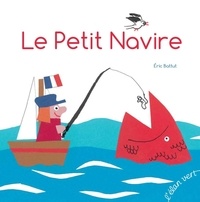 Eric Battut - Le Petit Navire.