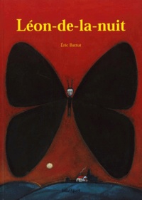 Eric Battut - Léon-de-la-Nuit.