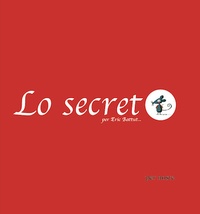 Eric Battut et Clàudia Labandés - Lo secret.