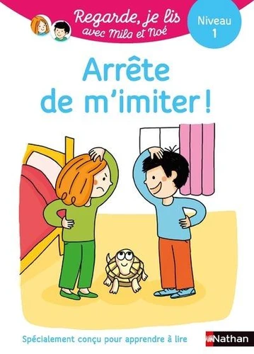 Couverture de Mila et Noé Arrête de m'imiter !