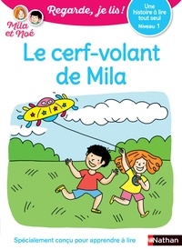 Eric Battut et Nathalie Desforges - Mila et Noé  : Le cerf-volant de Mila - Niveau 1.