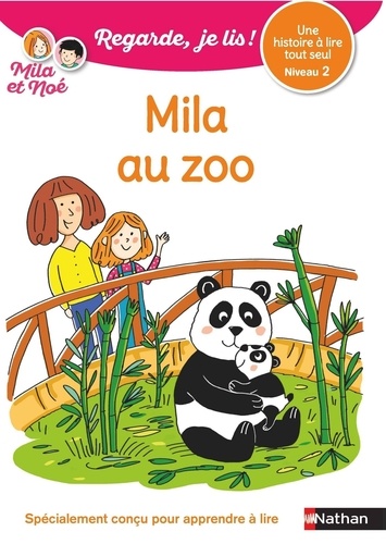 Mila et Noé  Mila au zoo. Niveau 2