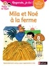 Eric Battut - Mila et Noé  : Mila et Noé à la ferme - Niveau 2.