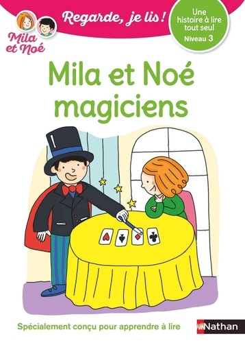 Mila et Noé  Mila et Noé magiciens. Niveau 3