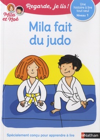 Eric Battut - Mila et Noé  : Mila fait du judo - Niveau 1.