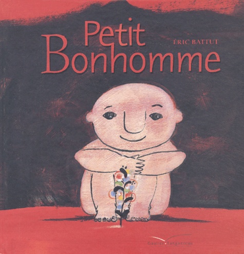 Eric Battut - Petit Bonhomme.