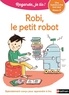 Eric Battut - Robi, le petit robot - Niveau 2.