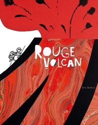 Eric Battut - Rouge volcan.