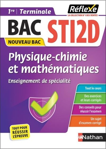 Physique-chimie et mathématiques 1re et Tle STI2D. Enseignement de spécialité  Edition 2023