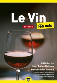 Eric Beaumard et Catherine Gerbod - Le Vin pour les Nuls.