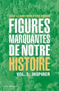 Figures marquantes de notre histoire