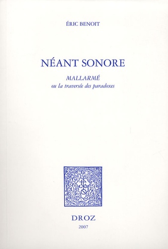 Néant sonore. Mallarmé ou la traversée des paradoxes