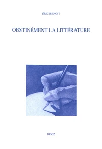 Obstinément la littérature