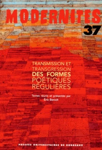 Transmission et transgression des formes poétiques régulières