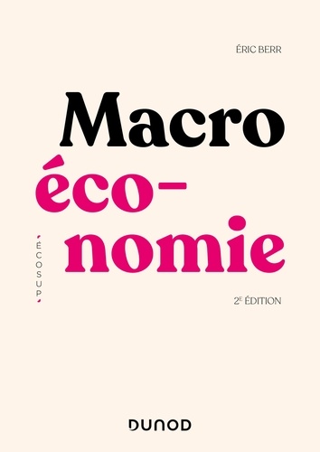 Eric Berr - Macroéconomie - 2e éd..