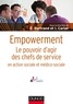 Eric Bertrand et Isabelle Cariat - Empowerment - Le pouvoir d'agir des chefs de service en action sociale et médico-sociale.