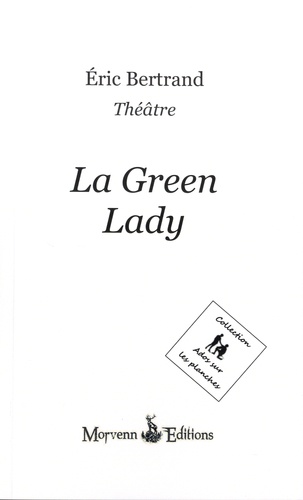 Eric Bertrand - La Green Lady.