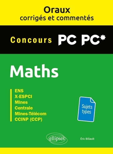 Mathématiques PC-PC*. Oraux corrigés et commentés