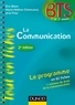 Eric Bizot et Marie-Hélène Chimisanas - La communication - 2e éd. - en 82 fiches.