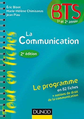 Eric Bizot et Marie-Hélène Chimisanas - La communication.