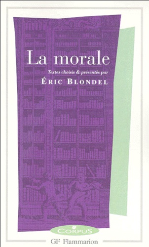 Eric Blondel - La morale.