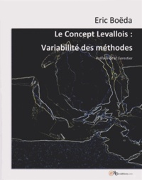 Le concept Levallois - Variabilité des méthodes.pdf