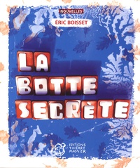 Eric Boisset - La botte secrète.