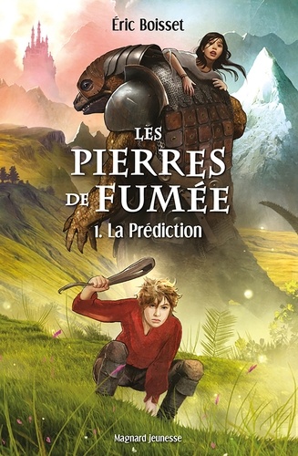 Les Pierres de fumée (Tome 1) : La Prédiction