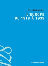 Eric Bonhomme - L'Europe de 1919 à 1939.