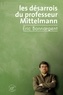 Eric Bonnargent - Les désarrois du professeur Mittelmann.