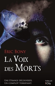 Eric Bony - La voix des morts.