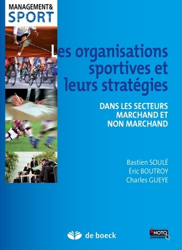 Les organisations sportives et leurs stratégies dans les secteurs marchand et non marchand