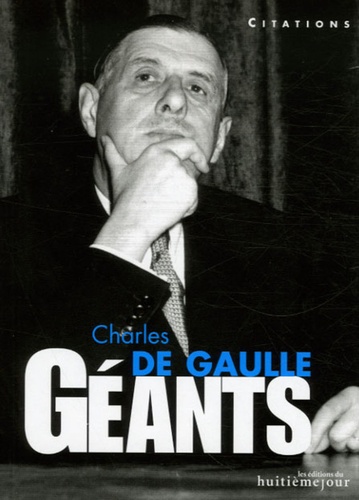 Eric Branca - Charles De Gaulle - Citations.