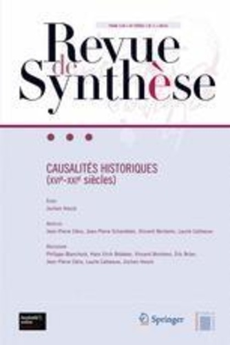 Eric Brian - Revue de synthèse Volume 135 n° 1 / mars 2014 - Causalités historiques : XVIe-XXIe siècle.