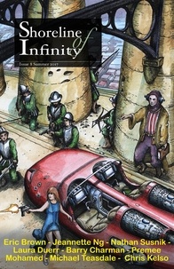  Eric Brown et  Jeannette Ng - Shoreline of Infinity 8 - Shoreline of Infinity science fiction magazine.