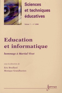 Eric Bruillard - Sciences Et Techniques Educatives Volume 7 N° 1/2000 : Education Et Informatique. Hommage A Martial Vivet.