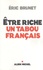 Etre riche : un tabou français