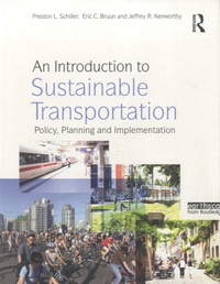 Eric Bruun - An Introduction to Sustainable Transportation - Policy, Planning and Implementation.