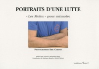 Eric Cabanis - Portraits d'une lutte - "Les Molex" pour mémoire.