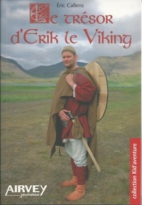 Eric Callens - Le tresor d'erik le viking.