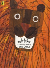 Eric Carle - 1, 2, 3 to the zoo.